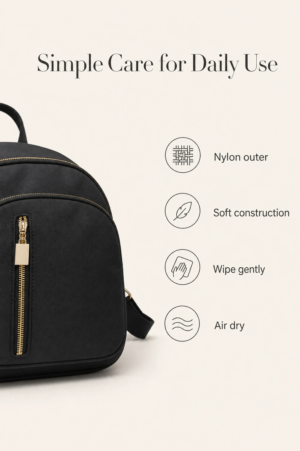 Nylon fabric detail and gentle wipe-clean care