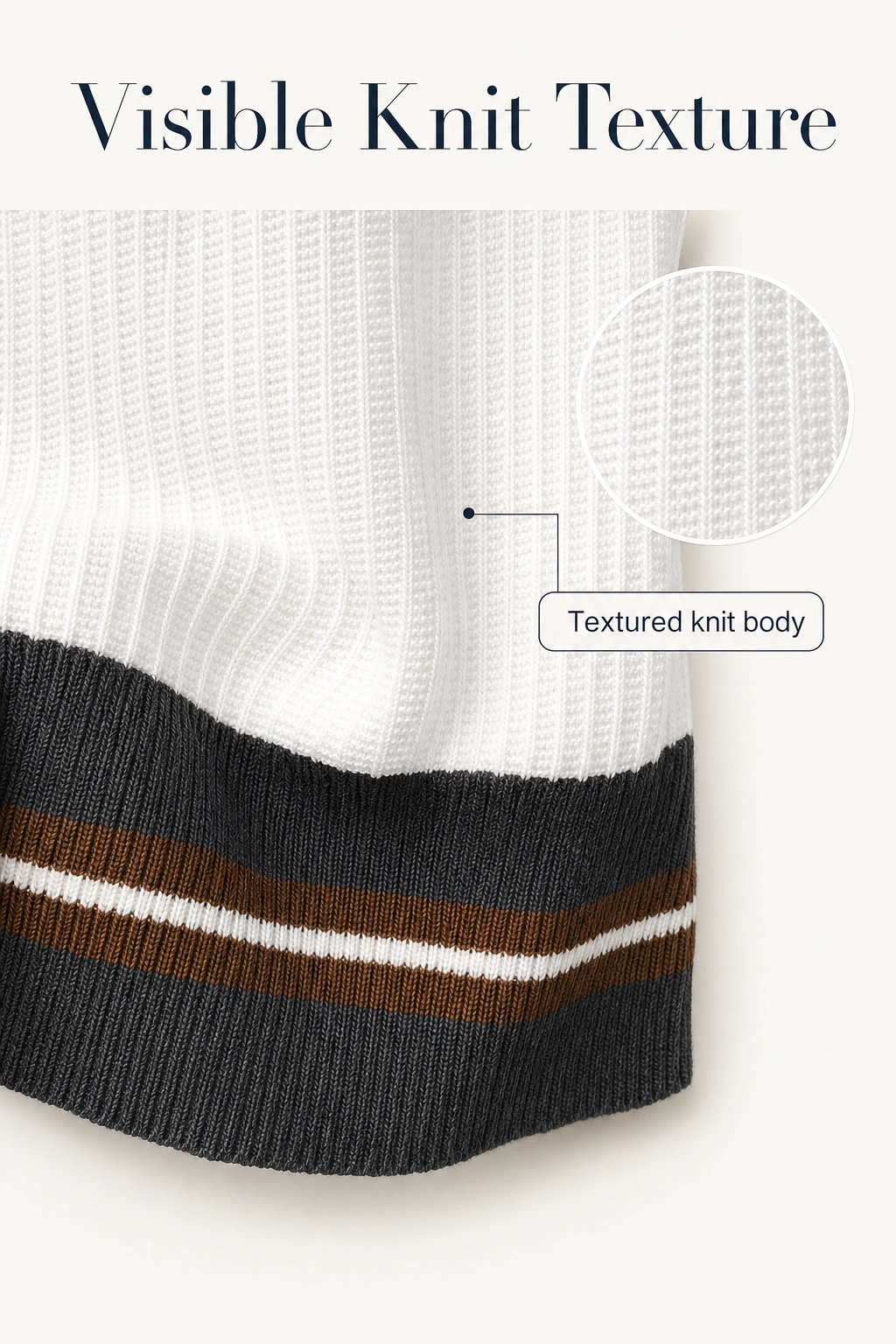 Close-up of the white knit body and dark lower hem with a brown band and fine white stripe, with a fabric magnifier