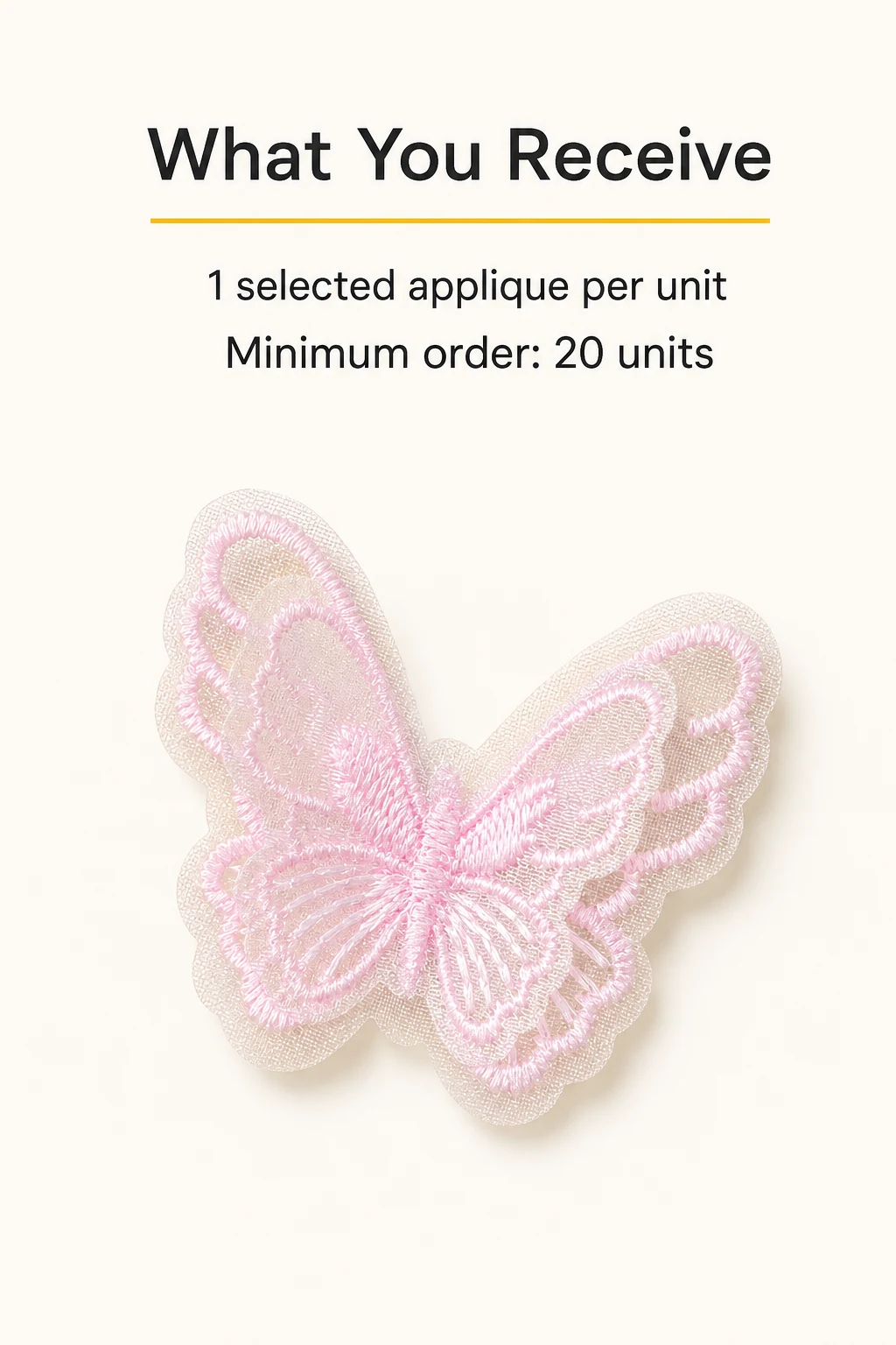 One selected-color butterfly appliqué per unit; minimum order of 20 units.