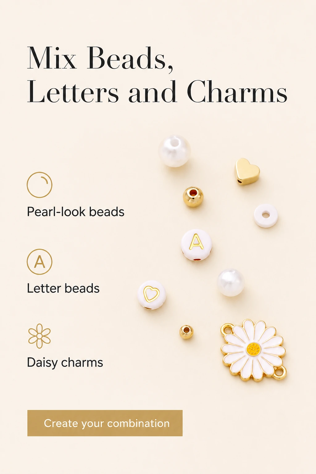 Perles à effet nacré, lettres et marguerites pour bracelets