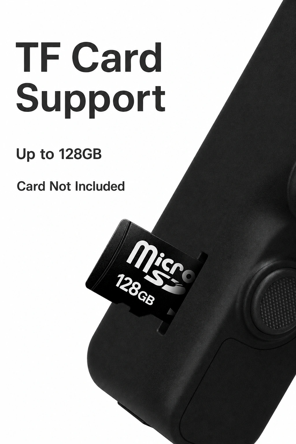 TF card beside the camera slot with text stating support up to 128 GB and card not included.