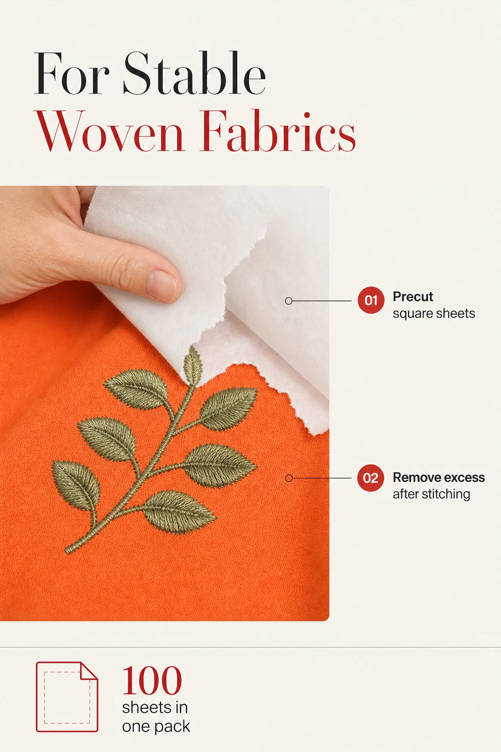 Leaf embroidery on stable woven fabric after excess backing is removed