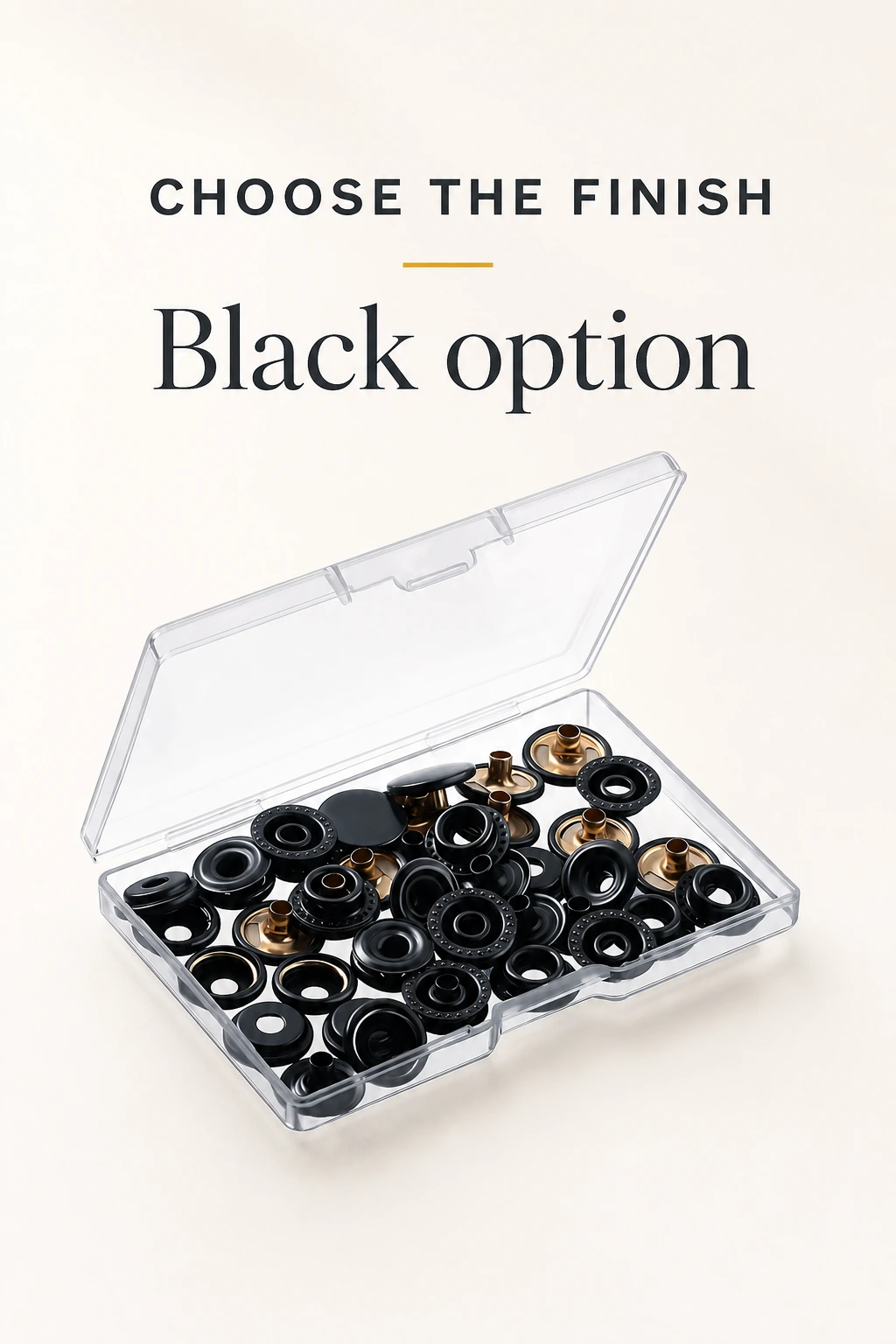 Vertical finish-choice graphic showing Black snap parts in a clear box.