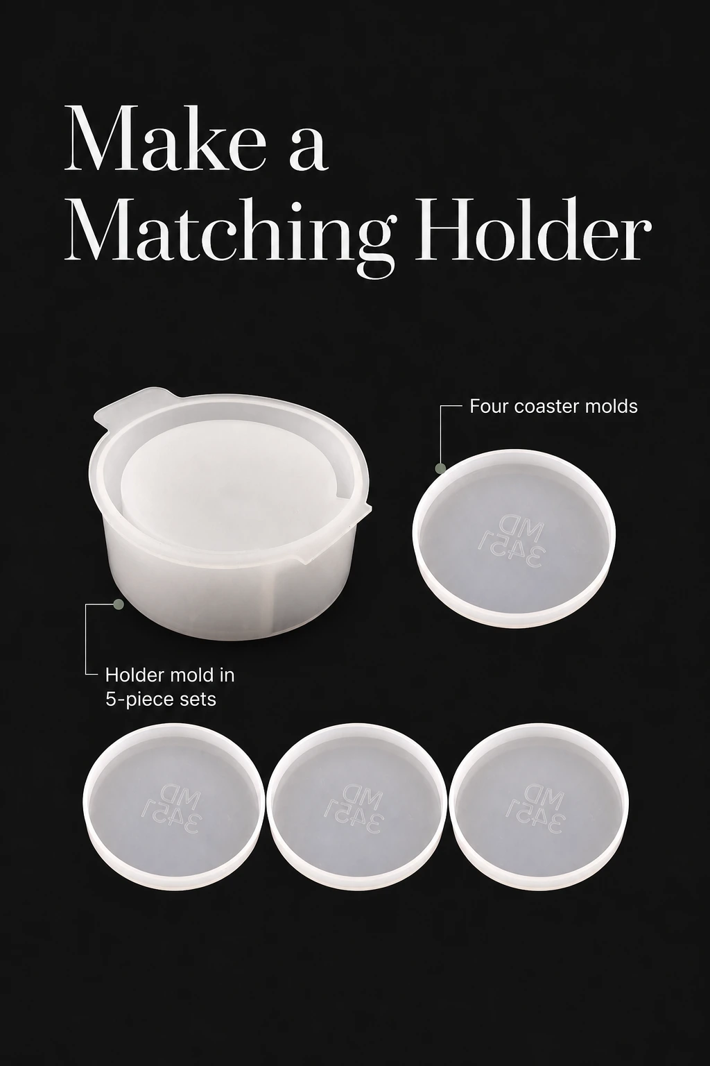 Round five-piece set with four coaster molds and one holder mold