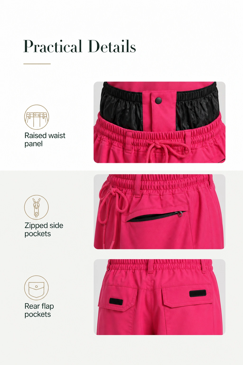 Raised waist, zipped side pocket and rear flap pockets
