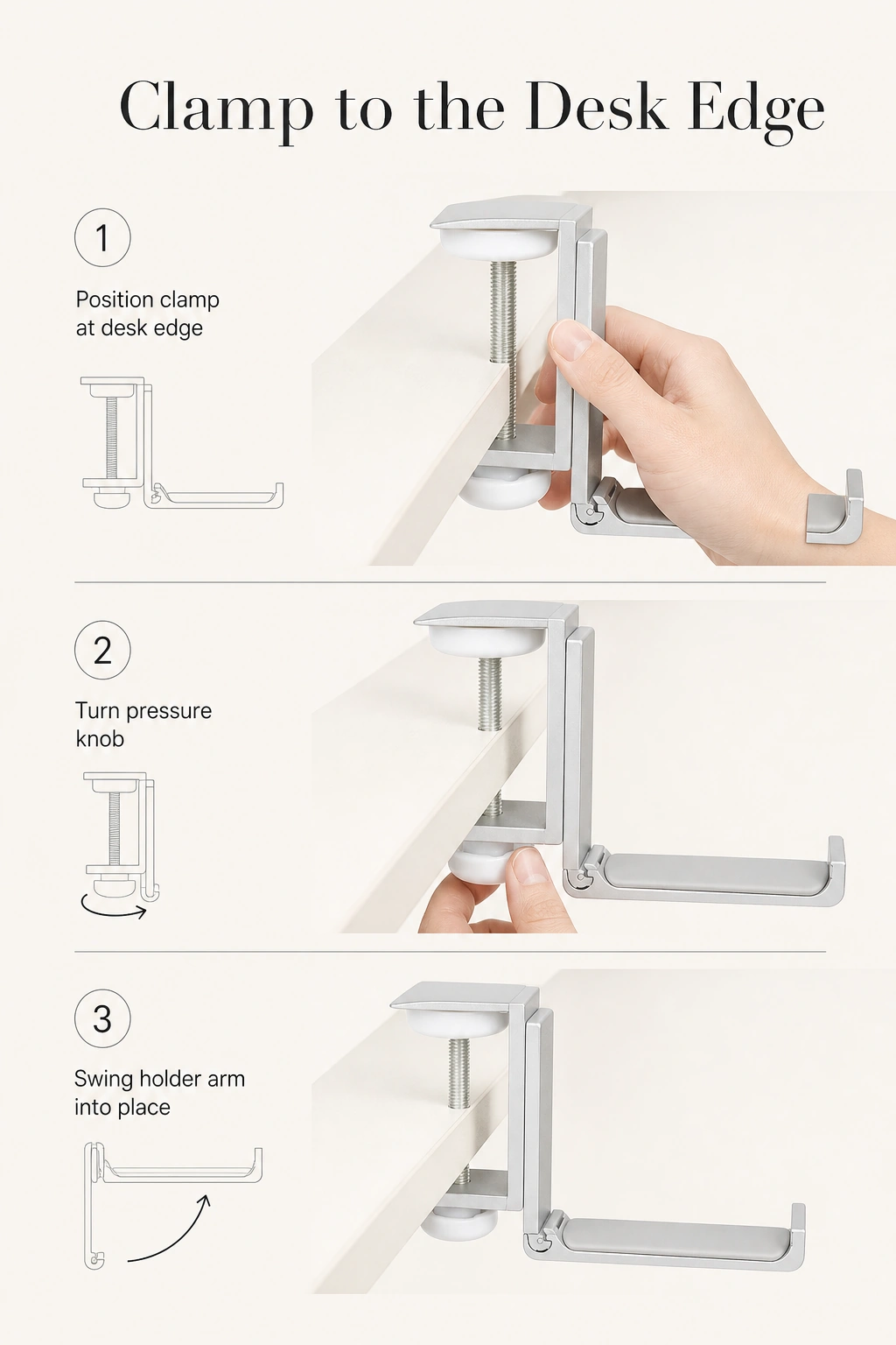 Three illustrated steps show positioning the clamp at a desk edge, turning the pressure knob and swinging the holder arm into place.